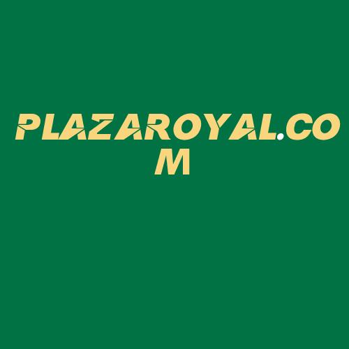 Logo da PLAZAROYAL